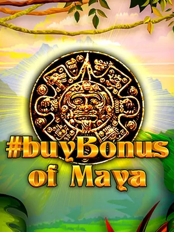 #buyBonus of Maya